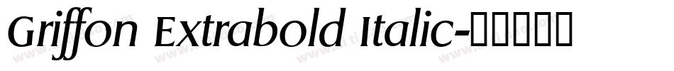 Griffon Extrabold Italic字体转换